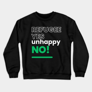 Refugee Strength, Positive Spirit Crewneck Sweatshirt